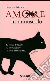 Amore in minuscolo libro