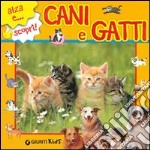 Cani e gatti