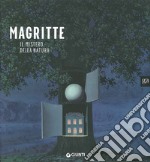 Magritte. Il mistero della natura. Catalogo della mostra (Milano, 22 novembre 2008-29 marzo 2009). Ediz. illustrata