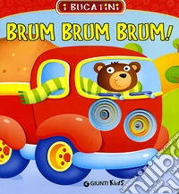 Brum brum brum! Ediz. illustrata