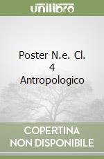 Poster N.e. Cl. 4 Antropologico libro