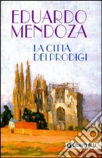 La Città dei prodigi libro