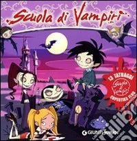 Scuola di vampiri. Ediz. illustrata. Con gadget libro