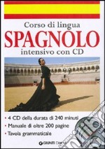 Corso di lingua. Spagnolo intensivo. Ediz. bilingue. Con 4 CD Audio libro usato