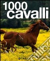 Mille cavalli. Ediz. illustrata libro