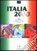 Italia 2000. Corso multimediale di lingua e cultura italiana libro