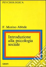 Introduzione alla psicologia sociale libro