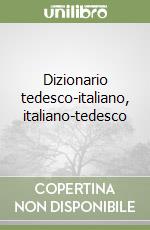 Dizionario tedesco-italiano, italiano-tedesco libro