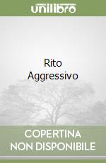 Rito Aggressivo libro