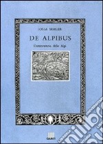 De Alpibus. Commentario delle Alpi