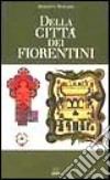 Della città dei fiorentini libro