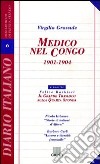 Medico nel Congo (1901-1904) libro