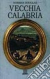 Vecchia Calabria libro