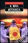 L'era atomica libro