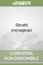 Ritratti immaginari