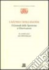 I giornali delle sperienze e osservazioni: il giornale dei pipistrelli libro di Spallanzani Lazzaro Castellani C. (cur.)