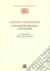 I giornali delle sperienze e osservazioni: il giornale della digestione libro di Spallanzani Lazzaro Castellani C. (cur.)