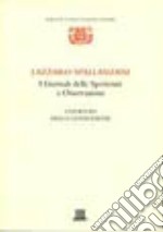 I giornali delle sperienze e osservazioni: i giornali della generazione libro