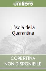 L'isola della Quarantina libro