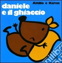 Daniele e il ghiaccio libro