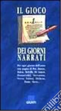 Il gioco dei giorni narrati libro