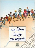 Un libro lungo un mondo libro