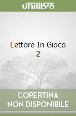 Lettore In Gioco 2 libro
