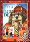 Nella Firenze di Lorenzo de' Medici libro