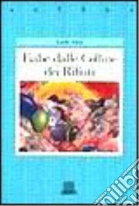 Fiabe dalle colline dei rifiuti libro