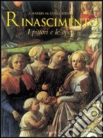 Rinascimento. I pittori e le opere libro