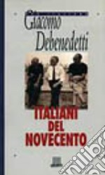 Italiani del Novecento libro