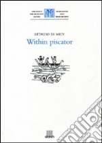 Within piscator