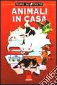 Animali in casa libro