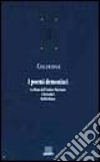 I poemi demoniaci: La rima dell'antico marinaio-Christabel-Kubla Khan libro
