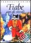 Fiabe con gli stivali libro