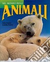 Nel mondo degli animali libro