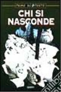 Chi si nasconde libro
