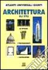 Architettura. Gli stili libro