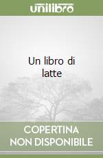 Un libro di latte libro