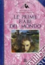 Le prime fiabe del mondo libro