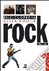 Enciclopedia della musica rock. Vol. 1: 1954-1969 libro