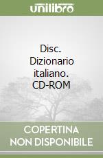 Disc. Dizionario italiano. CD-ROM libro