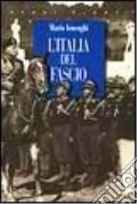 L'Italia del fascio libro