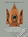 Tendencies of gothic in Florence: Andrea Bonaiuti libro