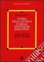 Storia della scuola e delle istituzioni educative libro