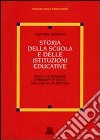 Storia della scuola e delle istituzioni educative libro