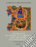 Tendencies of gothic in Florence: don Silvestro dei Gherarducci