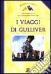 I viaggi di Gulliver libro