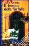 Il tempo delle farfalle libro