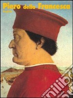 Piero della Francesca. Ediz. inglese libro